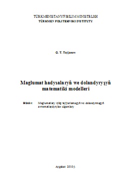 Maglumat hadysalaryň we dolandyryşyň matematiki modelleri